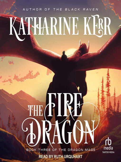 Title details for The Fire Dragon by Katharine Kerr - Available